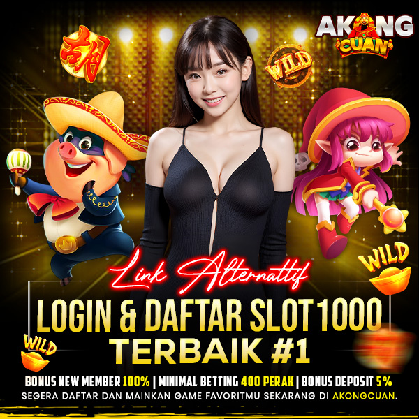 Akongcuan Link Login Cepat Deposit Murah: Cara Cerdas Raih Jackpot